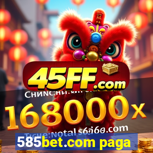 585bet.com paga